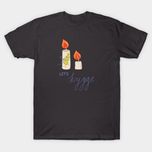 Let's hygge T-Shirt